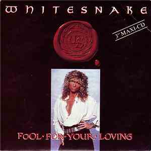 Whitesnake - Fool For Your Loving