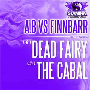 A.B Vs Finnbarr - Dead Fairy / The Cabal
