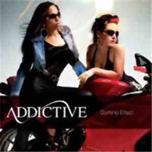 Addictive  - Domino Effect