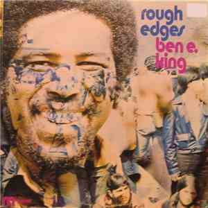 Ben E. King - Rough Edges