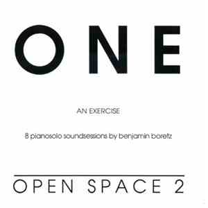 Benjamin Boretz - One: An Exercise 8 Piano Soundsessions By Benjamin Boretz