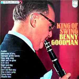 Benny Goodman - King Of Swing