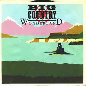 Big Country - Wonderland