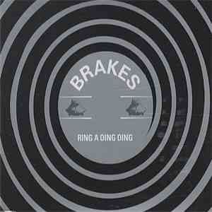 Brakes - Ring A Ding Ding
