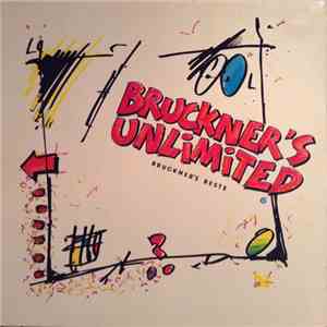 Bruckner's Unlimited - Bruckners's Beste