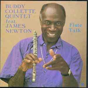 Buddy Collette Quintet Feat. James Newton - Flute Talk