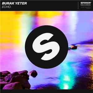 Burak Yeter - Echo