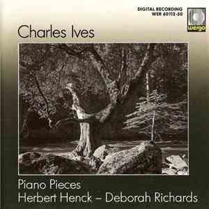 Charles Ives - Herbert Henck, Deborah Richards - Piano Pieces