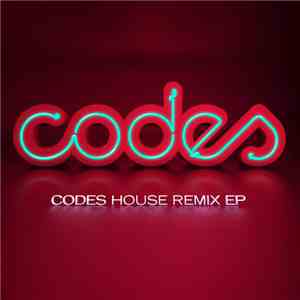 Codes  - Codes House Remix EP