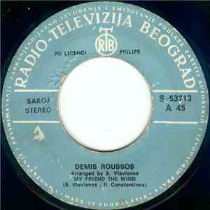 Demis Roussos - My Friend The Wind / Lay It Down