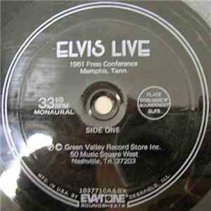 Elvis Presley - Elvis Live: 1961 Press Conference, Memphis, Tenn.