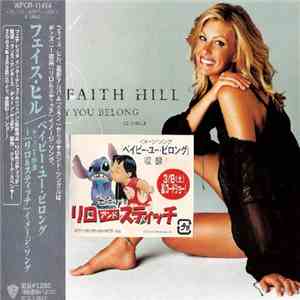 Faith Hill - Baby You Belong