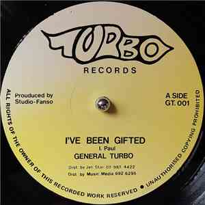 General Turbo - I've Been Gifted