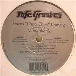 Harry "Choo Choo" Romero - Mongobonix