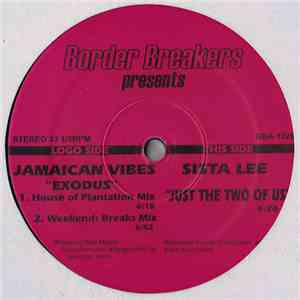 Jamaican Vibes, Sista Lee - Exodus / Just The Two Of Us