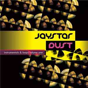 Jaystar - Dust: Instrumentals & Loops Volume 1
