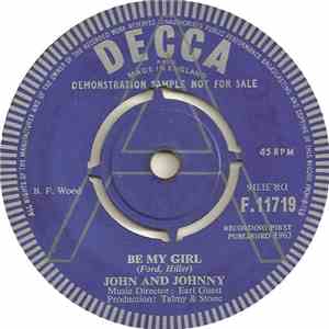 John And Johnny - Be My Girl