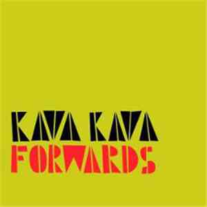 Kava Kava - Forwards
