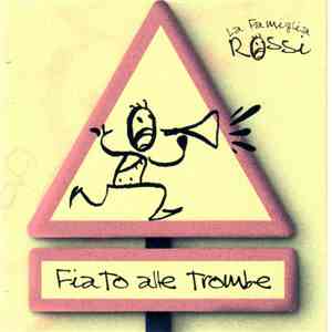 La Famiglia Rossi - Fiato alle trombe