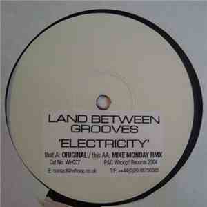 Land Between Grooves - Electricity