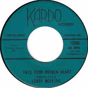 Leroy Meekins - This Poor Broken Heart / Big Iron Train