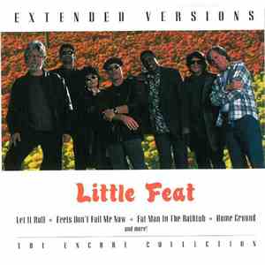 Little Feat - Extended Versions: The Encore Collection