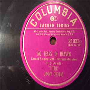 "Little" Jimmy Dickens - No Tears In Heaven / He Spoke Not A Word