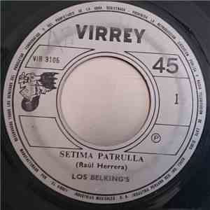 Los Belking's - Setima Patrulla / Amor Imposible