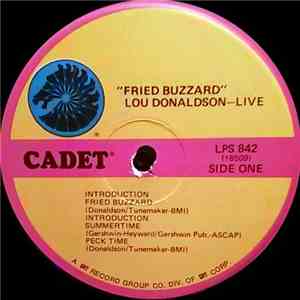 Lou Donaldson - Live : Fried Buzzard