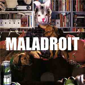 Maladroit  - Freedom Fries And Freedom Kisses