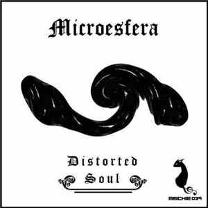 Microesfera - Distorted Soul