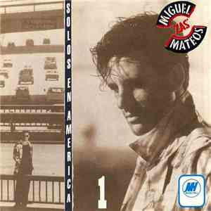Miguel Mateos - Zas - Solos En America