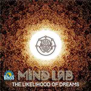 Mind Lab - The Likelihood Of Dreams