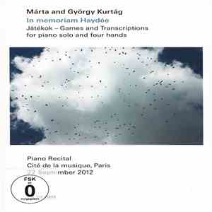 Márta and György Kurtág - In Memoriam Haydée (Játékok – Games And Transcriptions For Piano Solo And Four Hands)