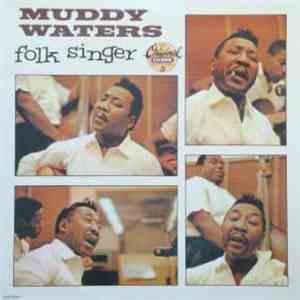 Muddy Waters - Folk Singer