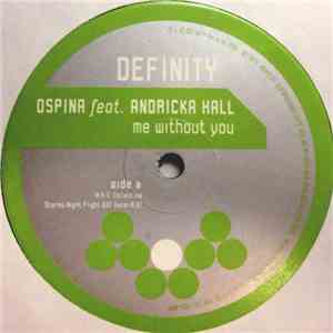 Ospina Feat. Andricka Hall - Me Without You