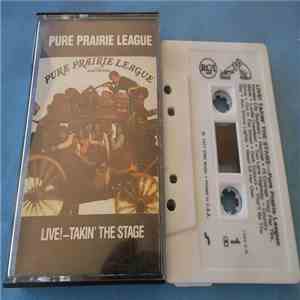 Pure Prairie League - Live!: Takin' The Stage