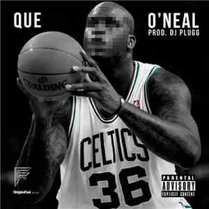 Que  - O'Neal