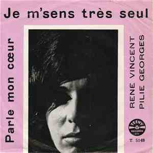 Rene Vincent Et Pilie Georges - Je M'sens Très Seul