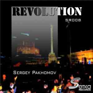 Sergey Pakhomov - Revolution