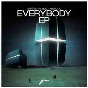Shapov Vs M.E.G. & N.E.R.A.K. - Everybody EP
