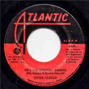 Sister Sledge - He's The Greatest Dancer / Somebody Loves Me
