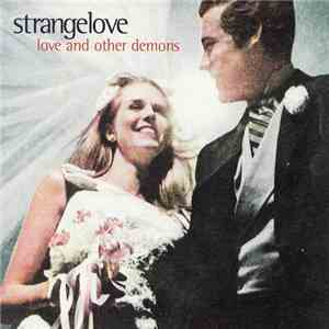 Strangelove - Love And Other Demons