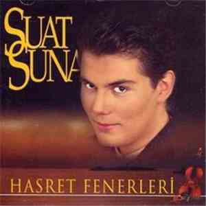Suat Suna - Hasret Fenerleri