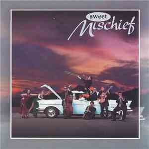Sweet Mischief - Sweet Mischief