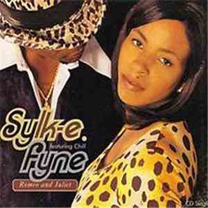 Sylk E. Fyne - Romeo And Juliet