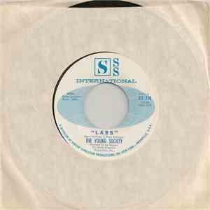 The Young Society - Lass / Someday You'll Know How It Feels