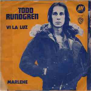 Todd Rundgren - Vi La Luz / Marlene