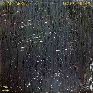 Tom Harrell - Play Of Light