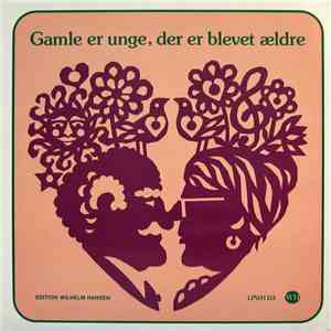 Unknown Artist - Gamle Er Unge, Der Er Blevet Ældre